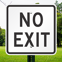 NO EXIT Aluminum Parking Signs