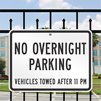 No Overnight Parking, Vehicles Towed Signs