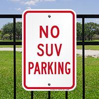 NO SUV PARKING Signs