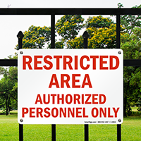 Restricted Area Authorized Personnel Sign